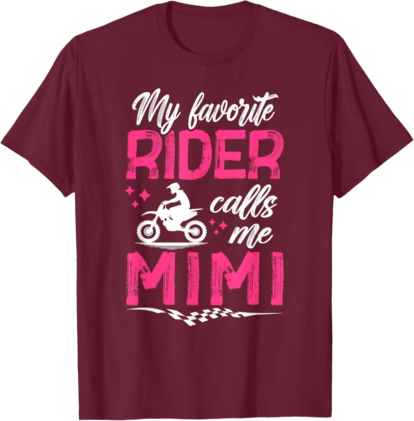 My Favorite Motocross Rider Mimi Motocross Mimi Moto Mimi T-Shirt - T-Shirt | Maroon