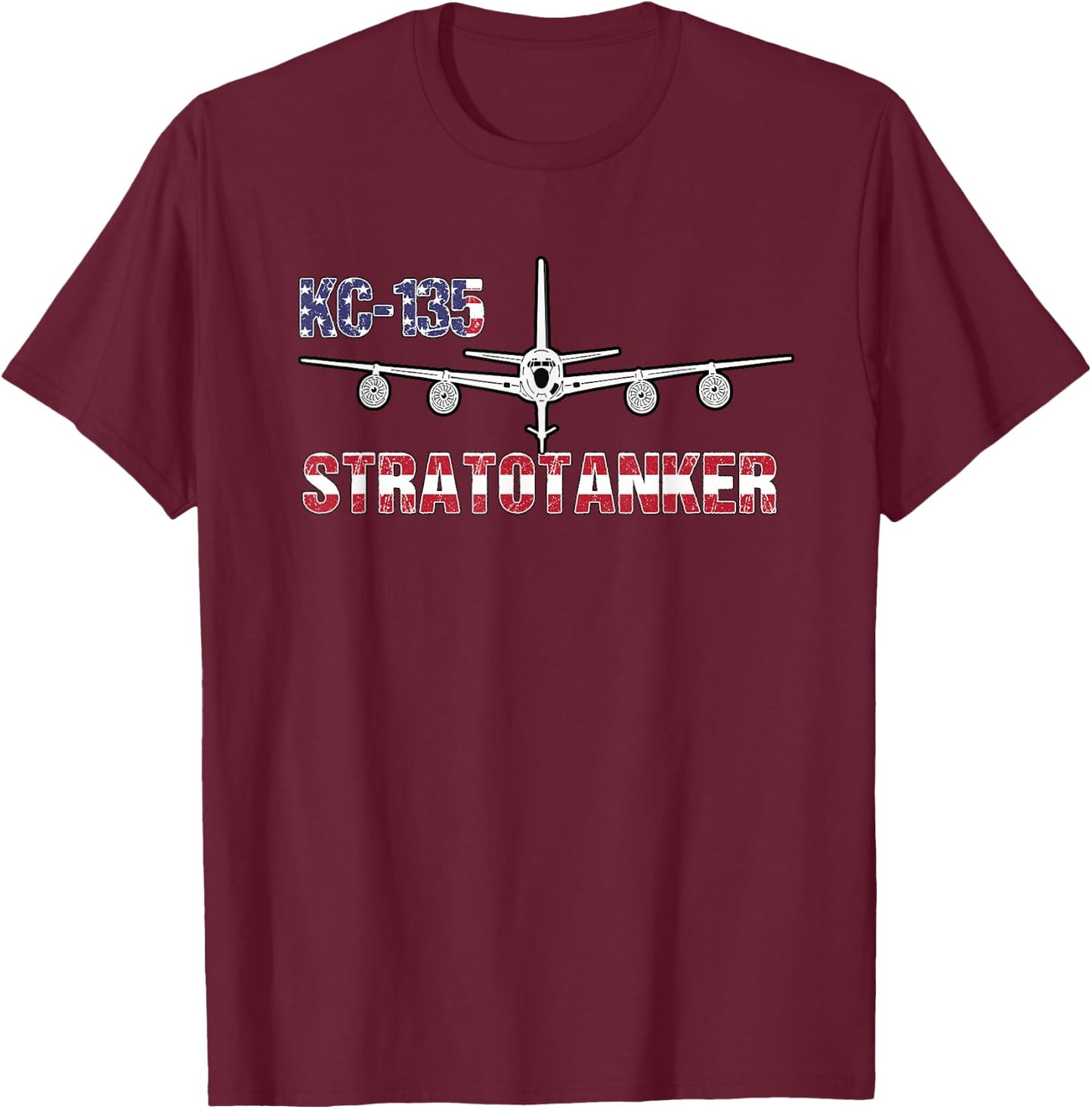 KC135 Stratotanker: Air Force Pilot- American Flag T-Shirt - T-Shirt | Maroon