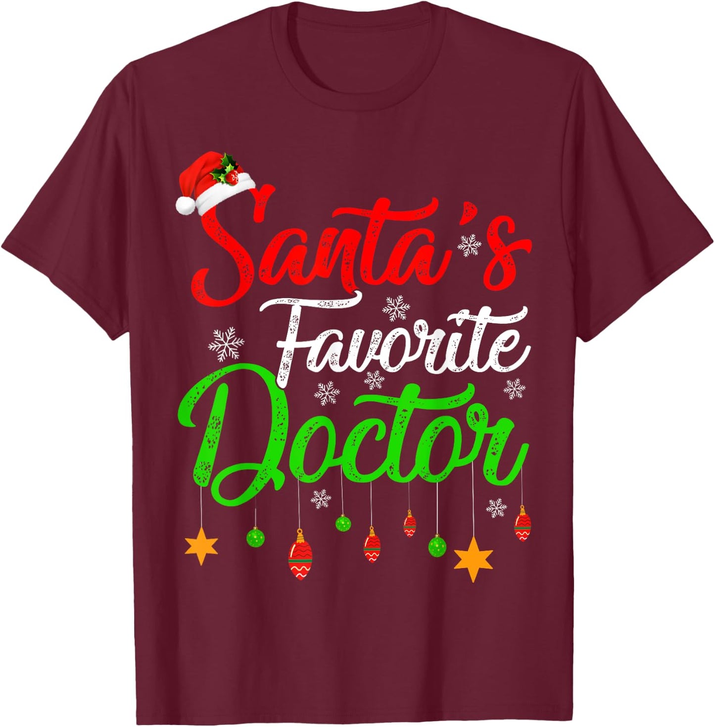 Funny Xmas Santa's Favorite Doctor Christmas T-Shirt - T-Shirt | Maroon