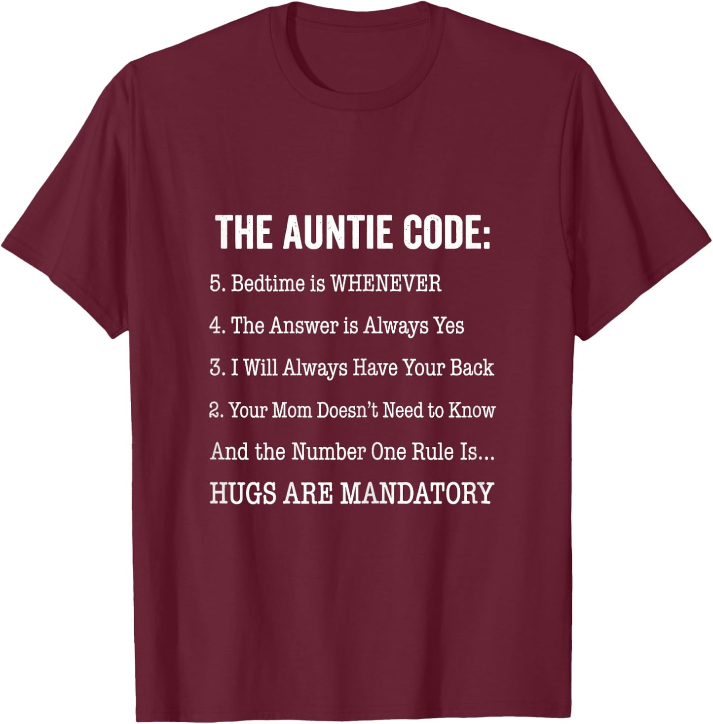 The Auntie Code Funny for Aunt Sarcastic Novelty Graphic T-Shirt - T-Shirt | Maroon