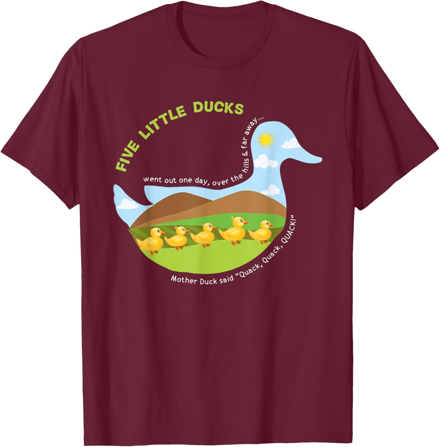 Five Little Ducks Mother Duck unique Nursery Rhymes T-Shirt - T-Shirt | Maroon