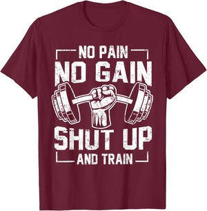 No Pain No Gain Funny Gym Workout Fitness Coach Trainer T-Shirt - T-Shirt | Maroon