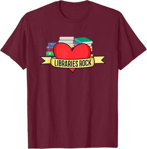 Funny Librarian Library Assistant Libraries Rock Book Lover T-Shirt - T-Shirt | Maroon