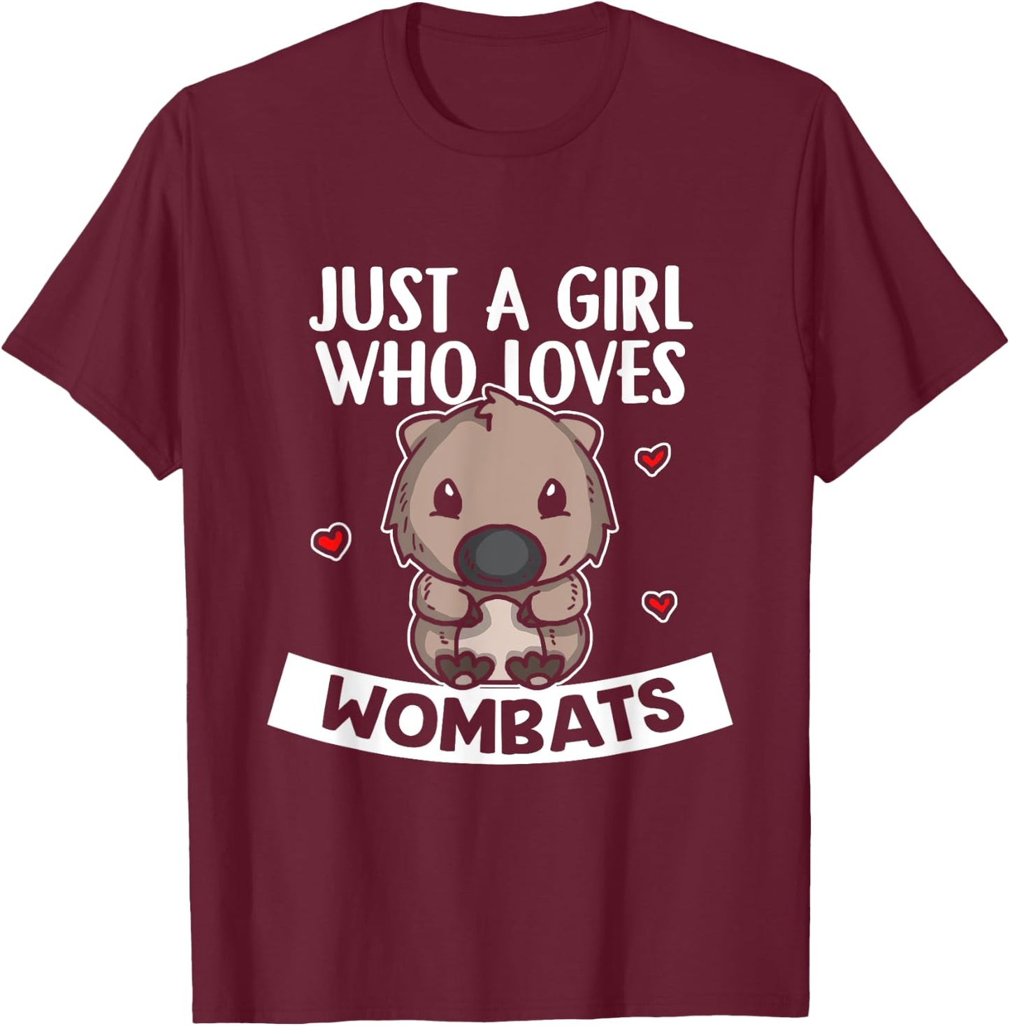 Just A Girl Who Loves Wombats Cute Wombat Costume T-Shirt - T-Shirt | Maroon