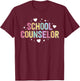 School Counselor Shirt Matching School Guidance Therapist T-Shirt - T-Shirt | Maroon