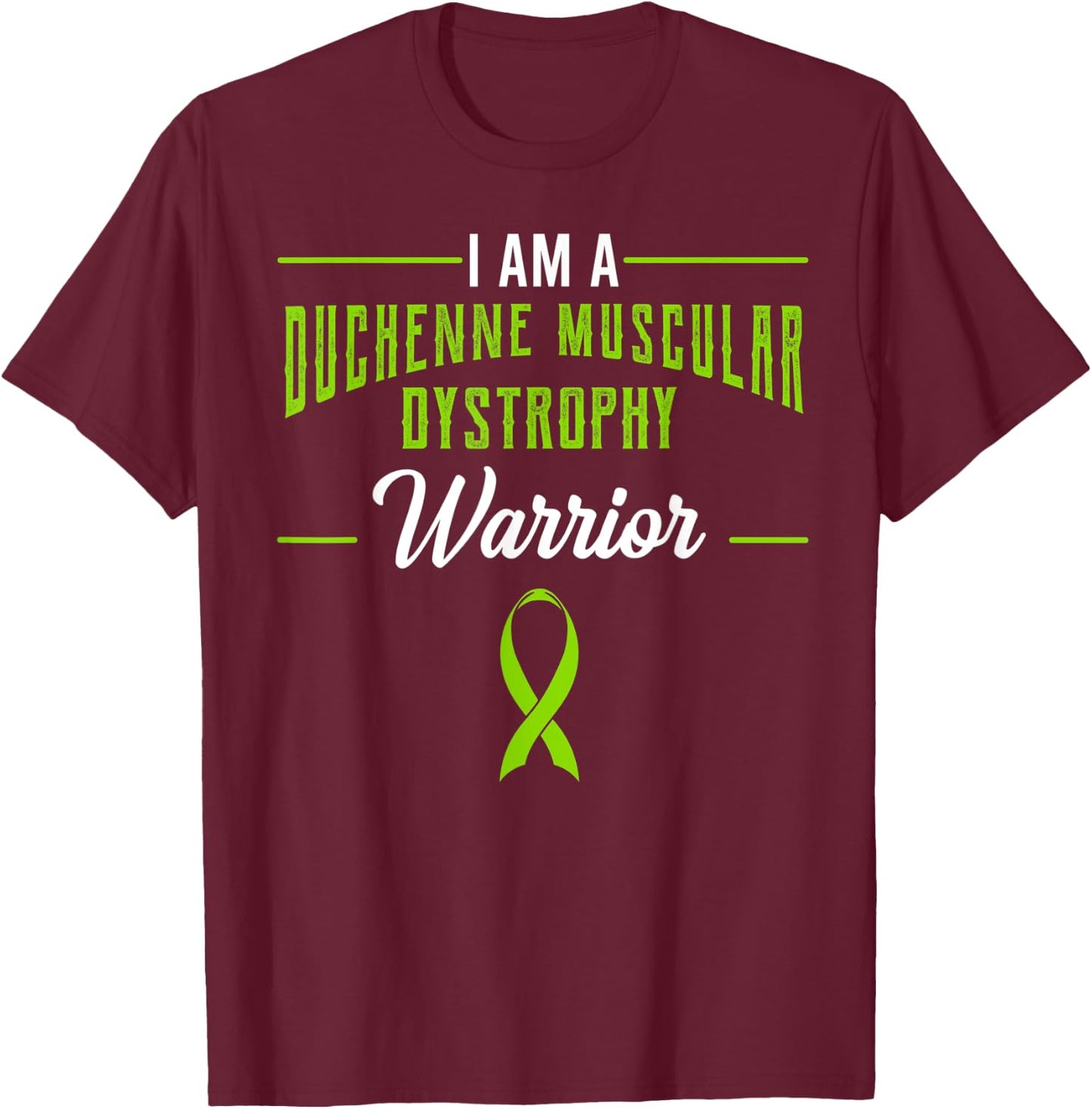 Duchenne Muscular Dystrophy Warrior Awareness Ribbon Patient T-Shirt - T-Shirt | Maroon