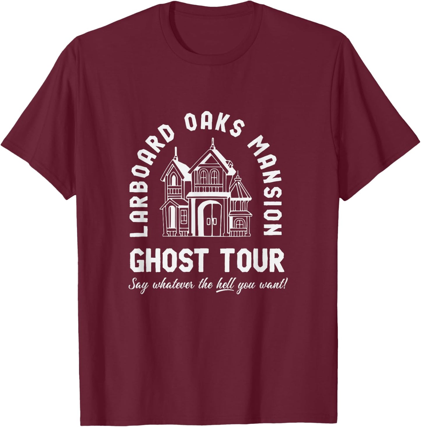 I Think You Should Leave Ghost Tour T-Shirt - T-Shirt | Maroon
