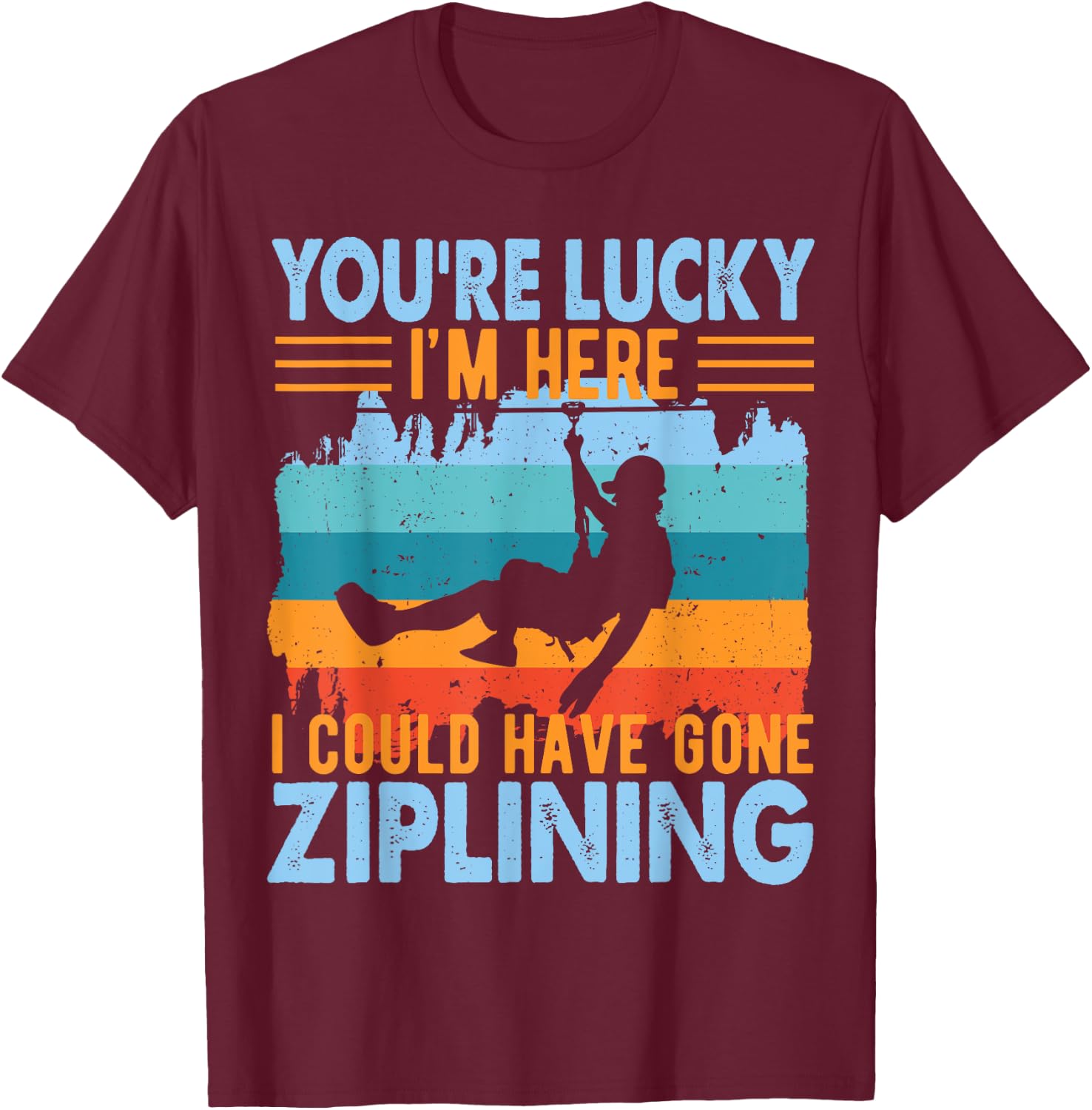 Ziplining Zip Line Zipline Adventure T-Shirt - T-Shirt | Maroon