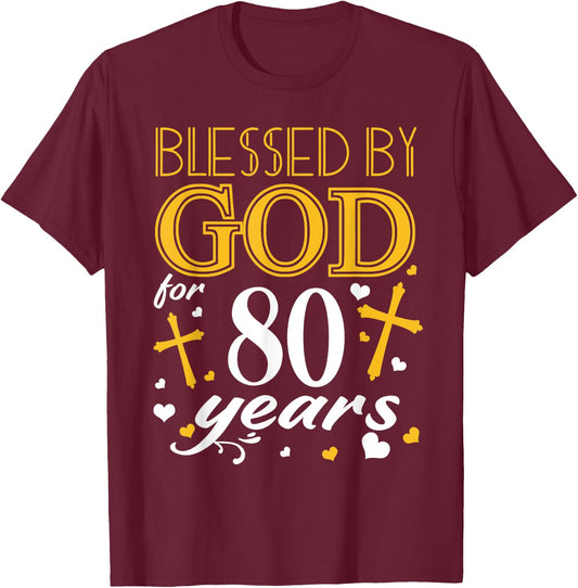 Vintage Blessed By God For 80 Years Happy 80th Birthday T-Shirt - T-Shirt | Maroon