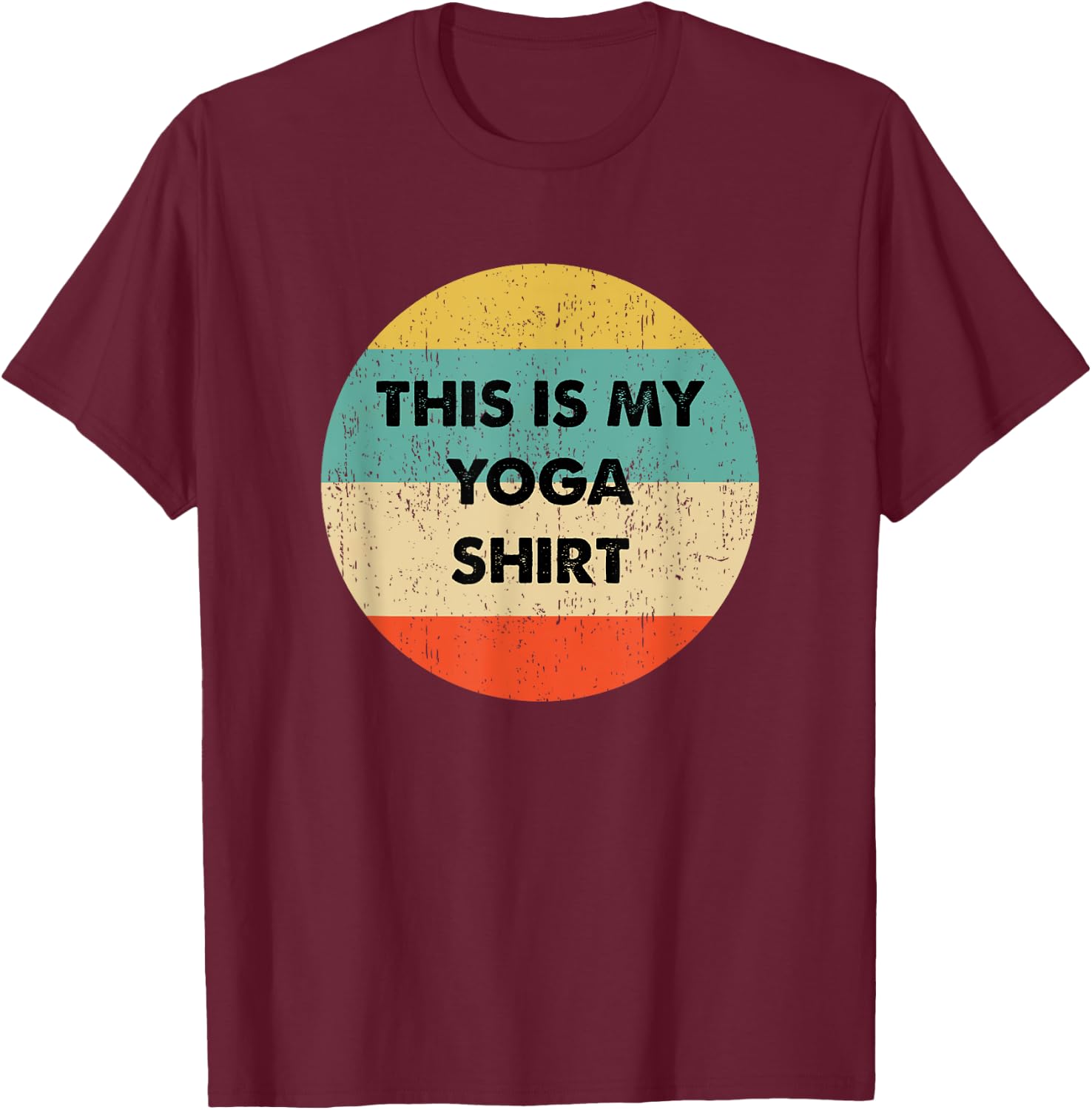 This Is My Yoga T-Shirt - T-Shirt | Maroon