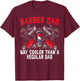 Barbier Dad Father's Day Haircut Barbershop Bester Daddy T-Shirt - T-Shirt | Maroon