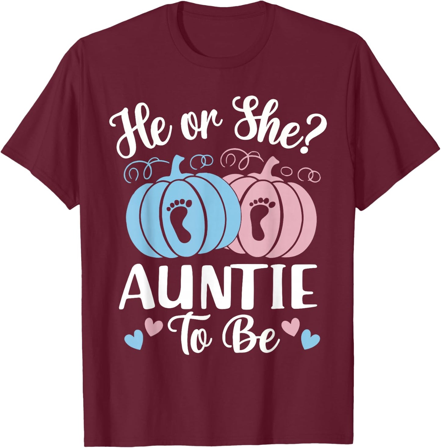Halloween He or She Auntie to Be Pumpkin Gender Reveal T-Shirt - T-Shirt | Maroon