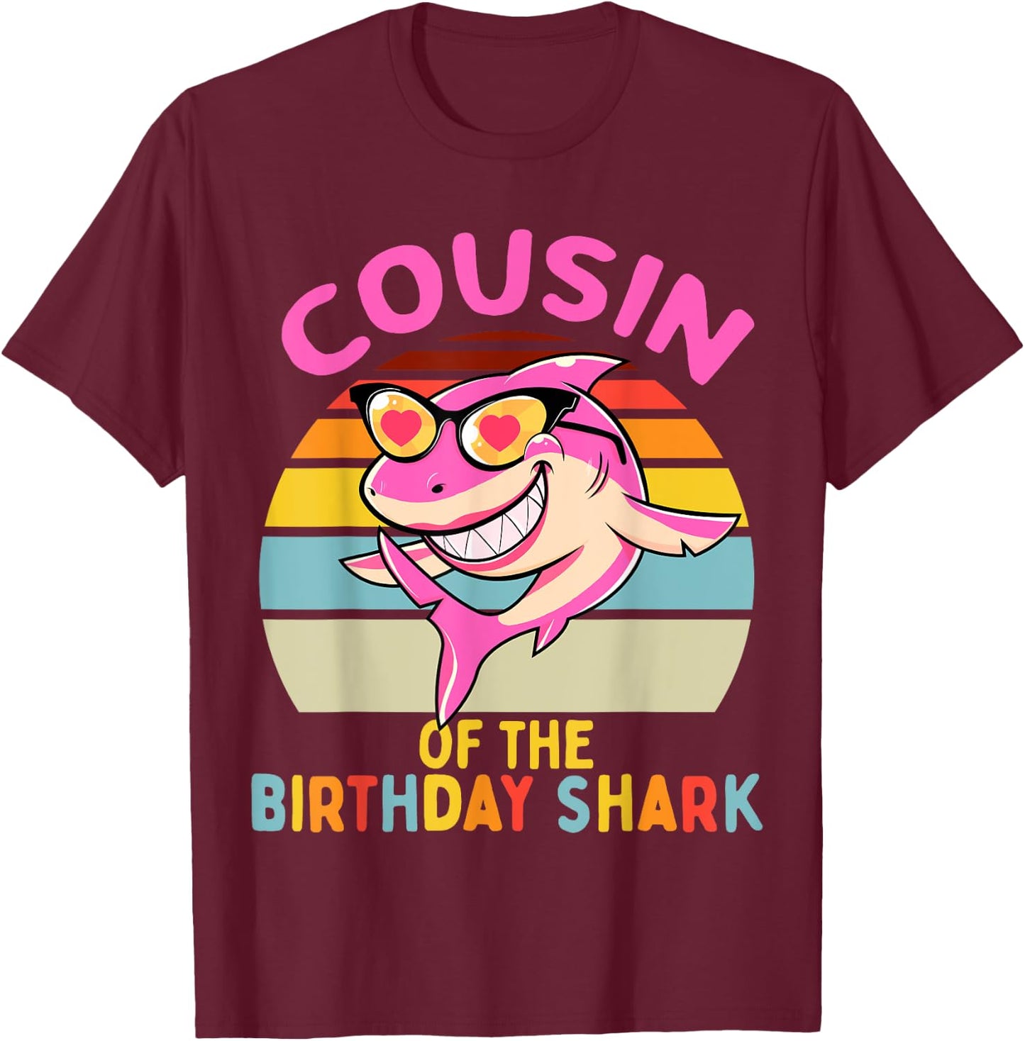 Cousin of the Shark Birthday Girls Matching Family T-Shirt - T-Shirt | Maroon