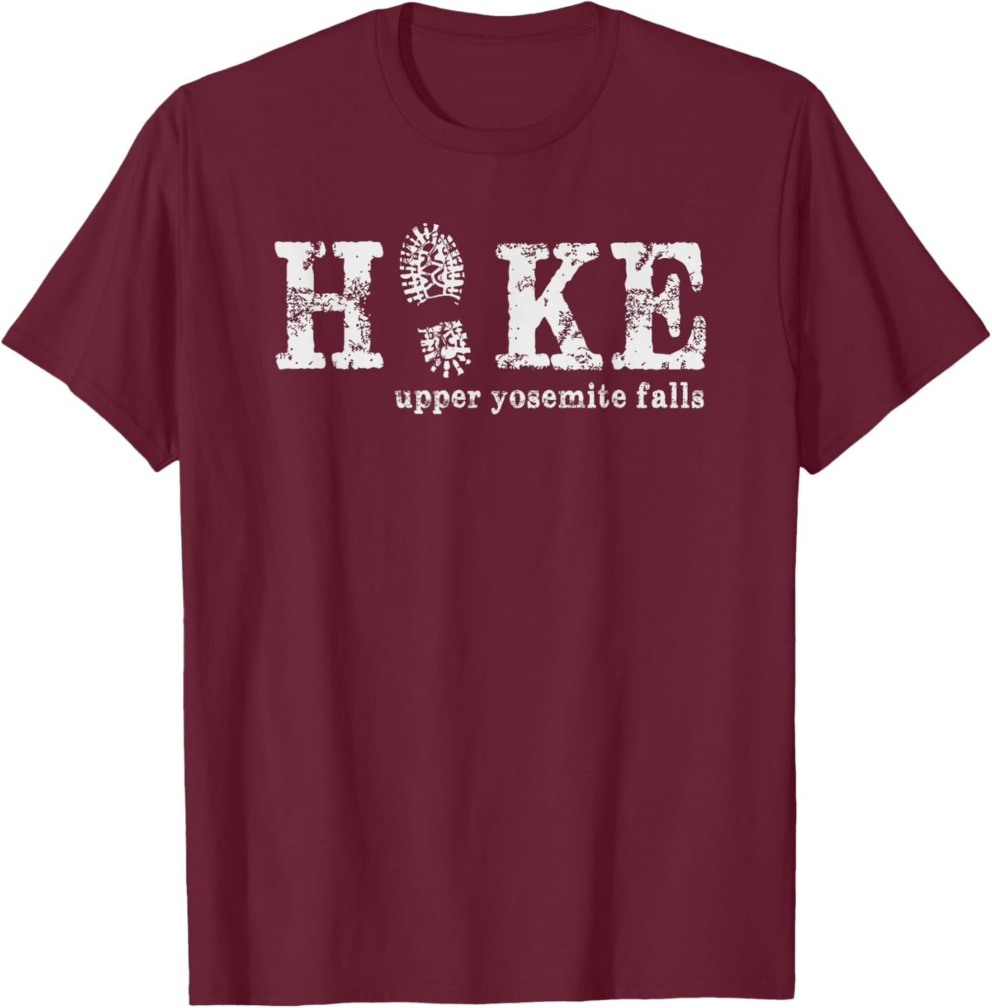 Hike Upper Yosemite Falls Trail Yosemite National Park T-Shirt - T-Shirt | Maroon