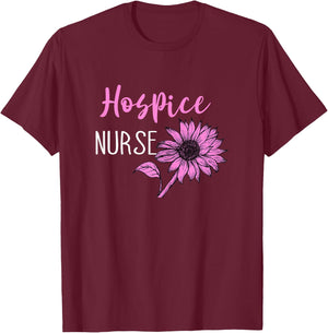 Hospice Work Medical Hospice Nurse Life Terminal Care T-Shirt - T-Shirt | Maroon