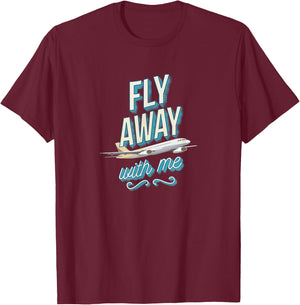 Fly Away with Me T-Shirt - T-Shirt | Maroon