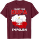 Funny Polish Dupa Polish Pride Poland Eagle Flag Polska T-Shirt - T-Shirt | Maroon