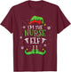 Im The Nurse Elf Christmas T-Shirt - T-Shirt | Maroon