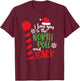 Love You To The North Pole And Back Merry Christmas Xmas Day T-Shirt - T-Shirt | Maroon