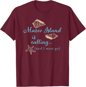 Marco Island Florida is calling T-Shirt - T-Shirt | Maroon