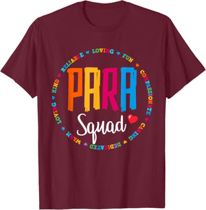 Para Squad Paraprofessional Teacher Educator Assistant Team T-Shirt - T-Shirt | Maroon