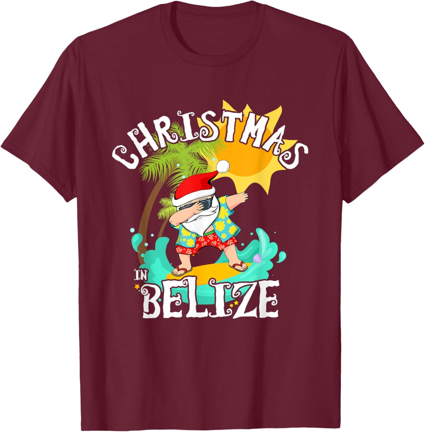 Christmas in Belize Dabbing Santa Family Vacation T-Shirt - T-Shirt | Maroon