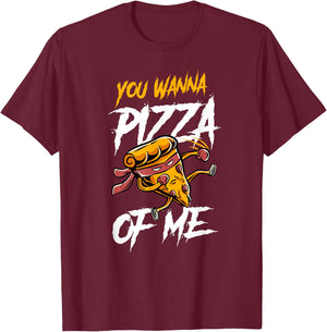 You Wanna Pizza Me Slice Pun T-Shirt - T-Shirt | Maroon