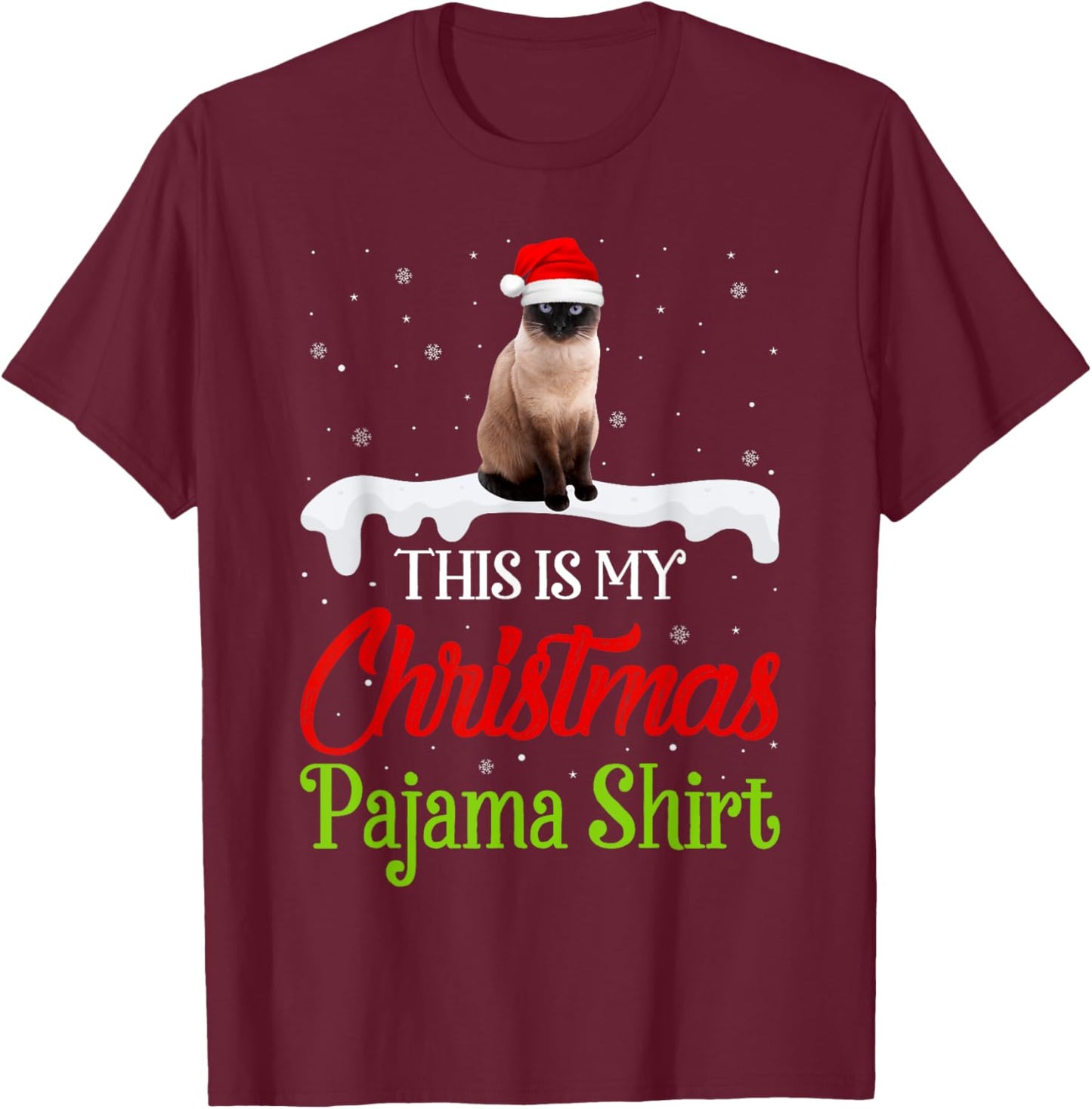 This Is My Christmas Pajama Shirt Siamese Cat Men Women Kids T-Shirt - T-Shirt | Maroon