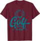 Born to Golf Forced to Work T-Shirt - T-Shirt | Maroon