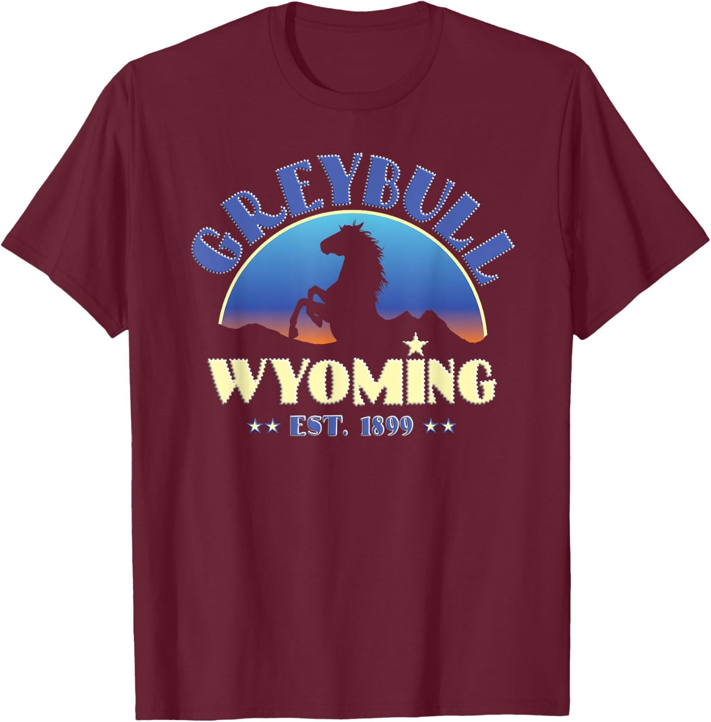 Greybull Wyoming WY Wild Horse T-Shirt - T-Shirt | Maroon