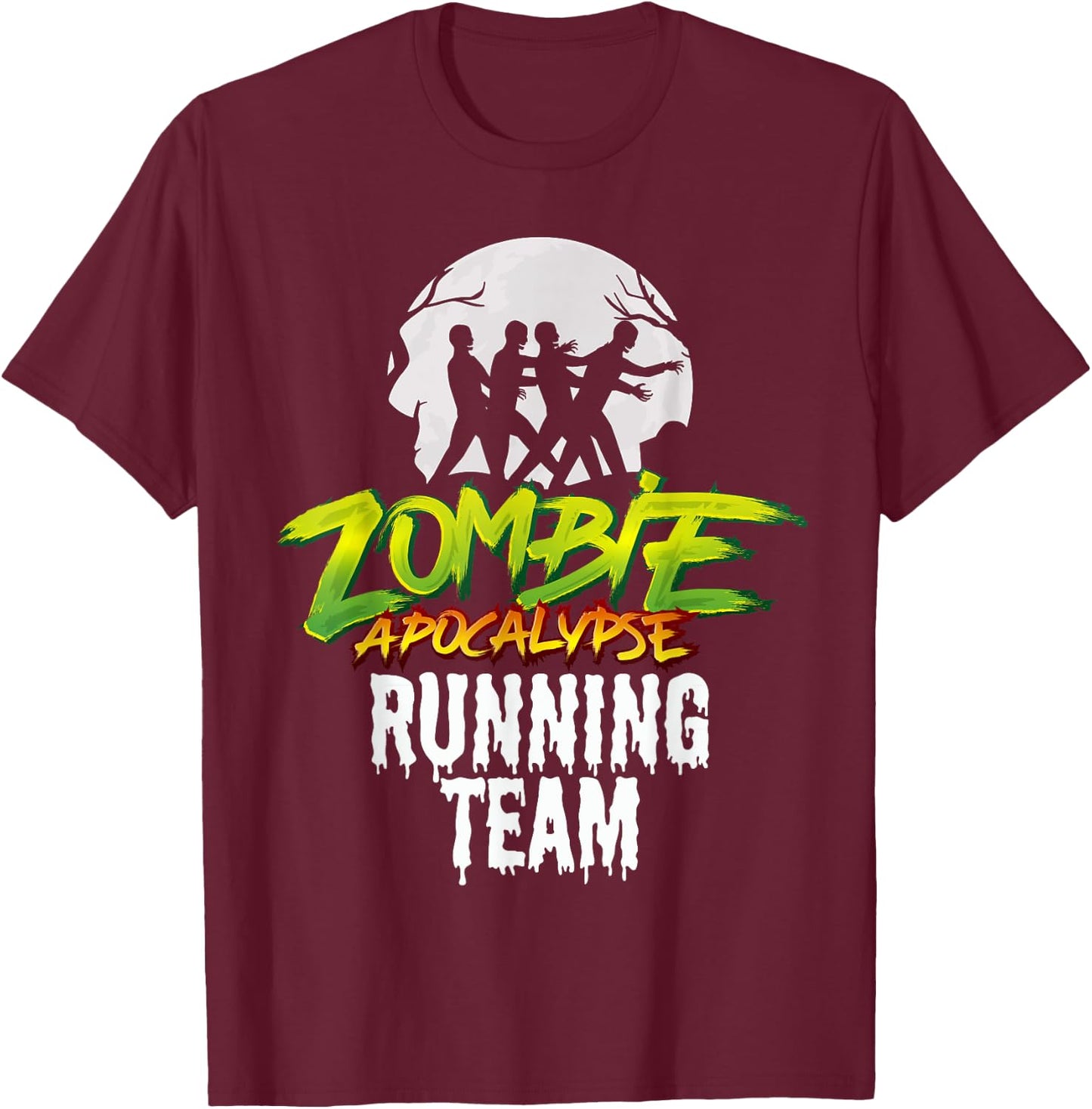 Zombie Apocalypse Running Team - Funny Halloween Runner T-Shirt - T-Shirt | Maroon
