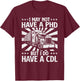 Funny Trucker Design Women CDL Truck Driver Trucking T-Shirt - T-Shirt | Maroon