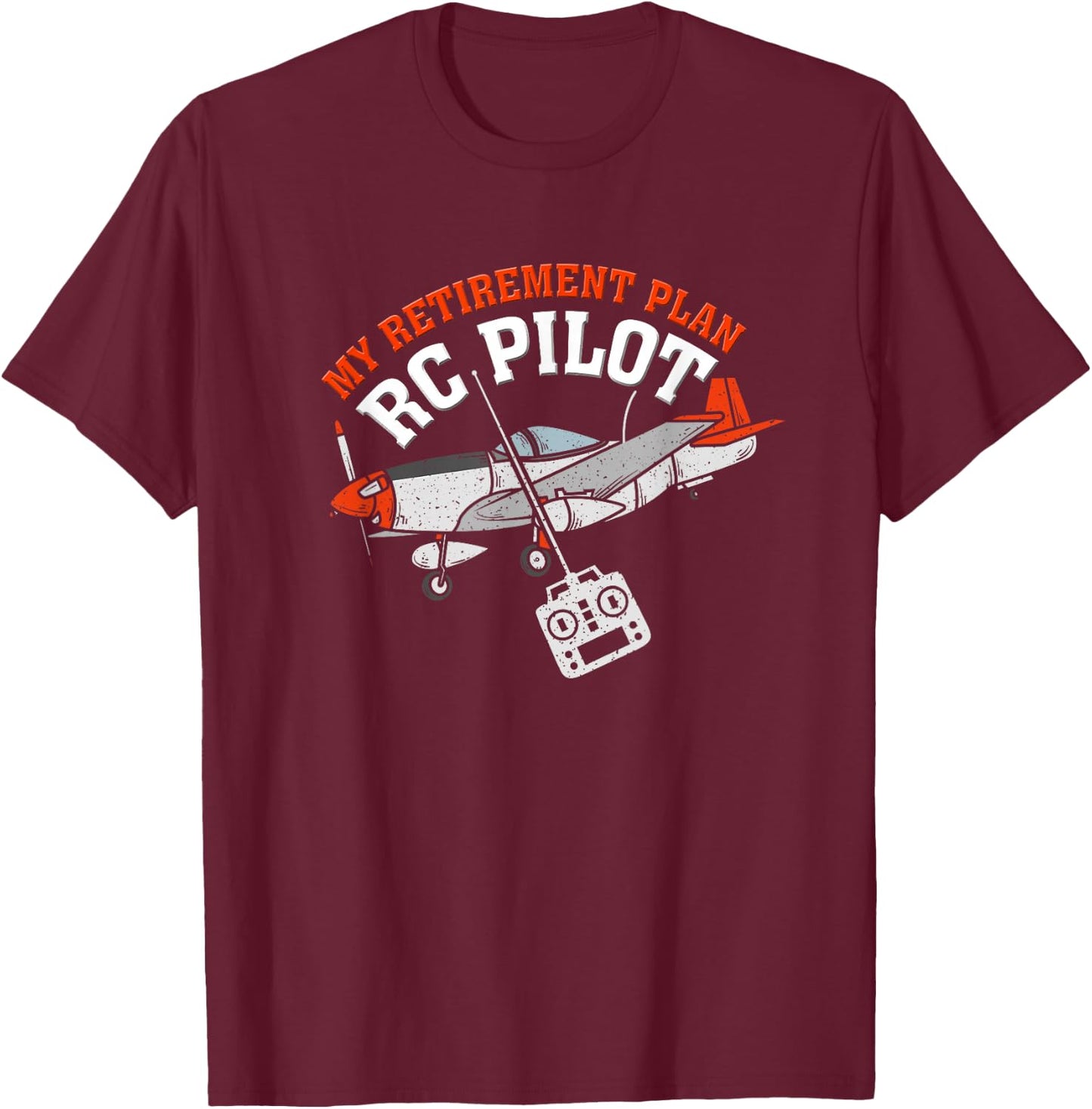 RC Pilot Model Flight | Retired and Modeler | Flight Models T-Shirt - T-Shirt | Maroon