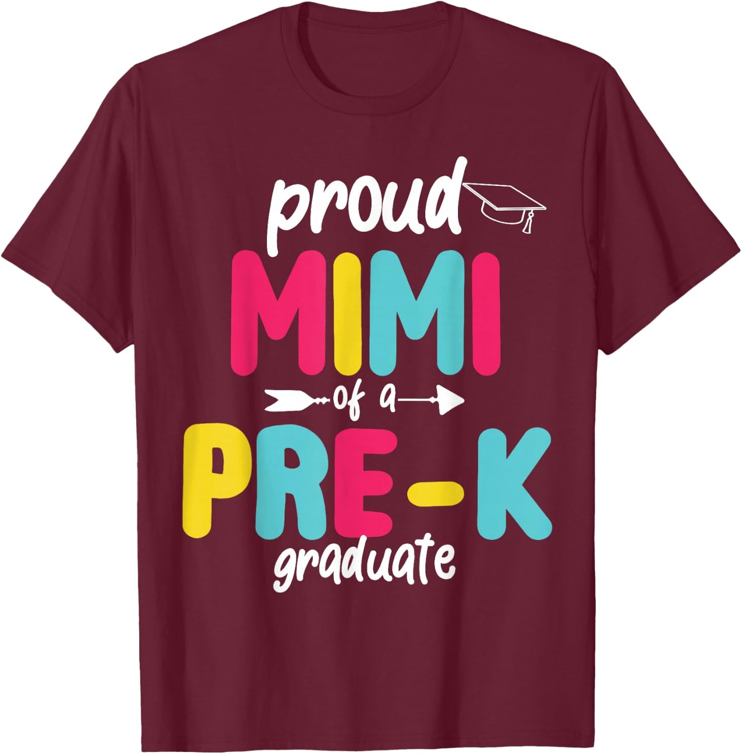 Proud Mimi of Preschool Graduate Pre-K Class of 2026 T-Shirt - T-Shirt | Maroon