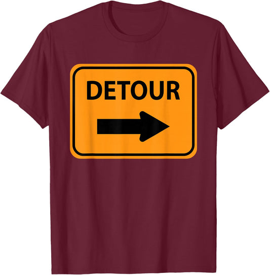 Detour Sign Simple Easy Halloween Costume T-Shirt - T-Shirt | Maroon