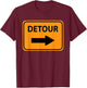 Detour Sign Simple Easy Halloween Costume T-Shirt - T-Shirt | Maroon