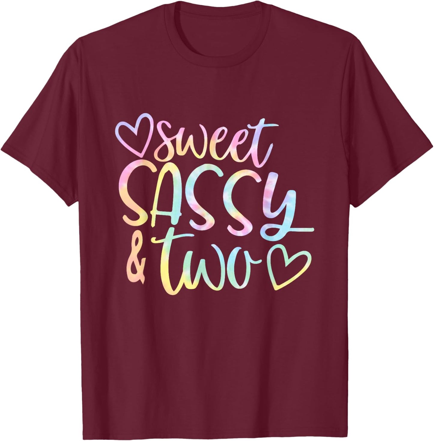 Sweet Sassy and Two Girl's Birthday Tie Dye Girls Kids T-Shirt - T-Shirt | Maroon