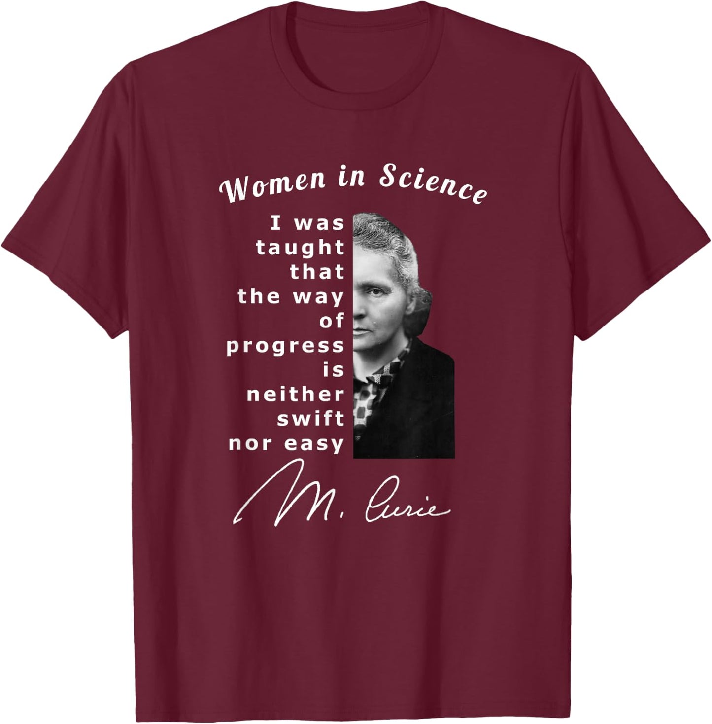 Women in Science Marie Curie Scientist T-Shirt - T-Shirt | Maroon