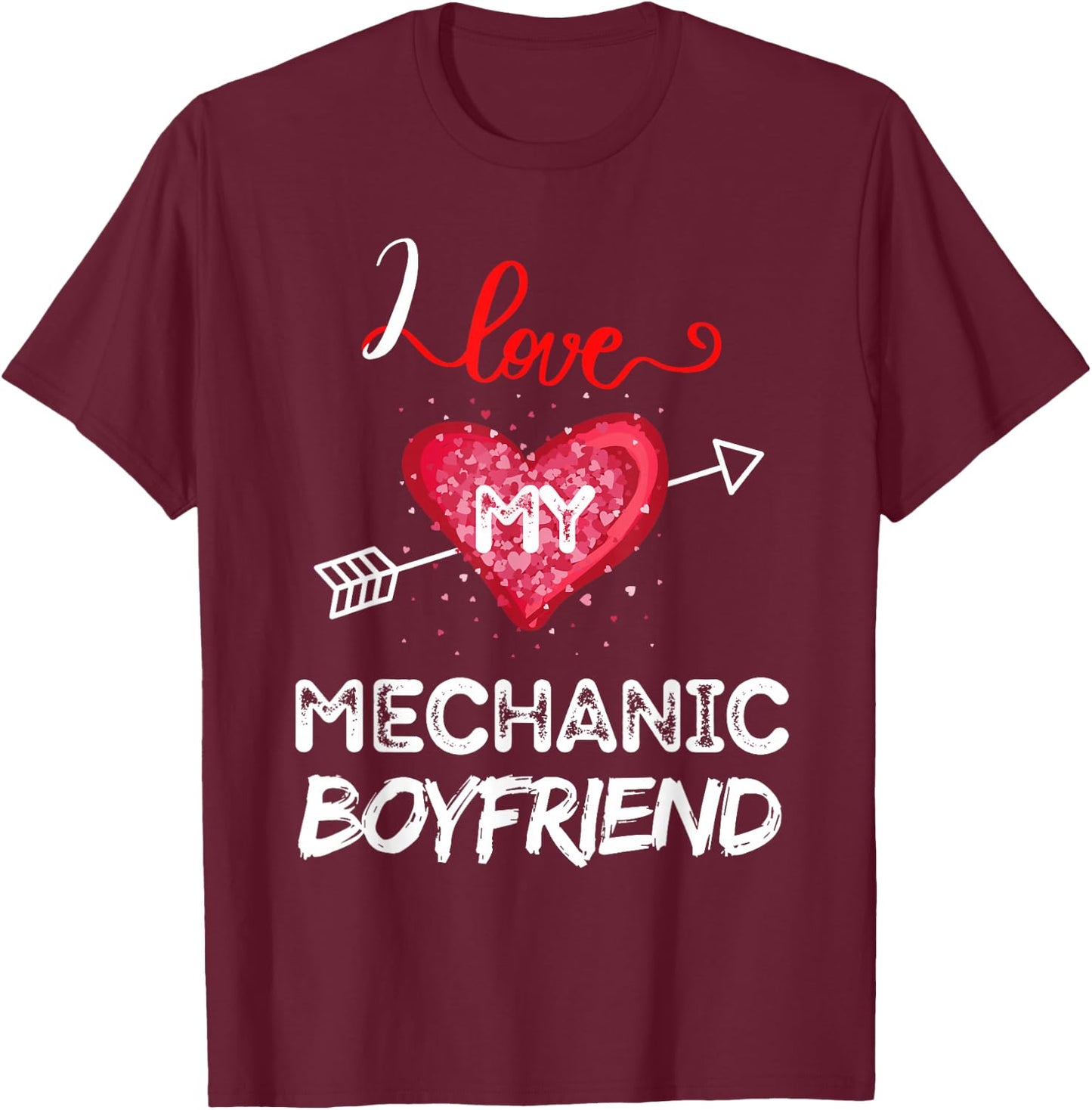 I love My Mechanic Boyfriend T-Shirt - T-Shirt | Maroon