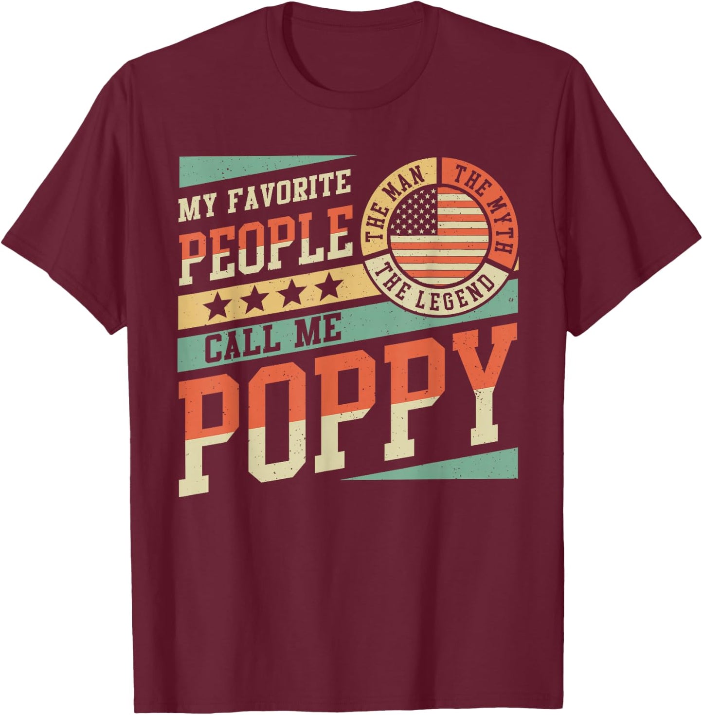 My Favorite People Call Me Poppy Men Vintage Grandpa T-Shirt - T-Shirt | Maroon