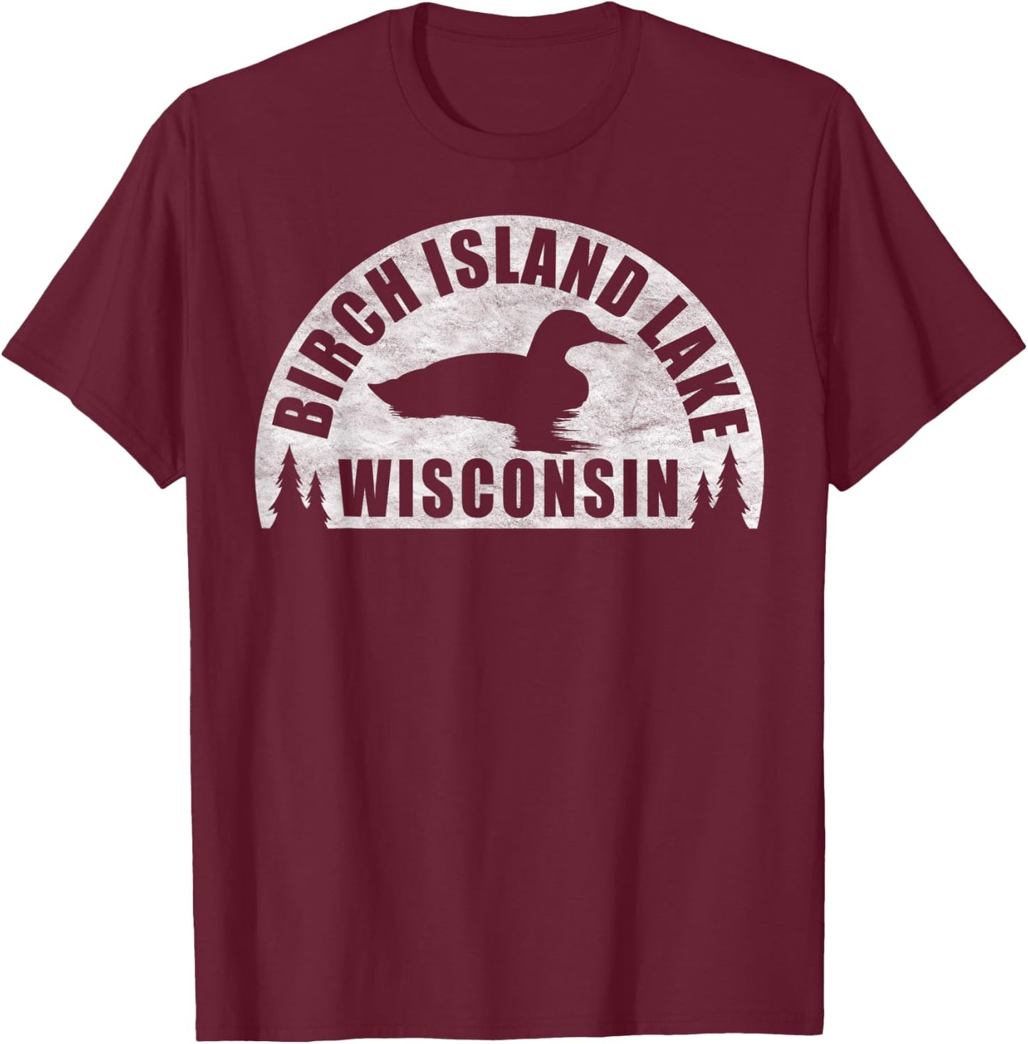 Birch Island Lake Northern Wisconsin Loon T-Shirt - T-Shirt | Maroon