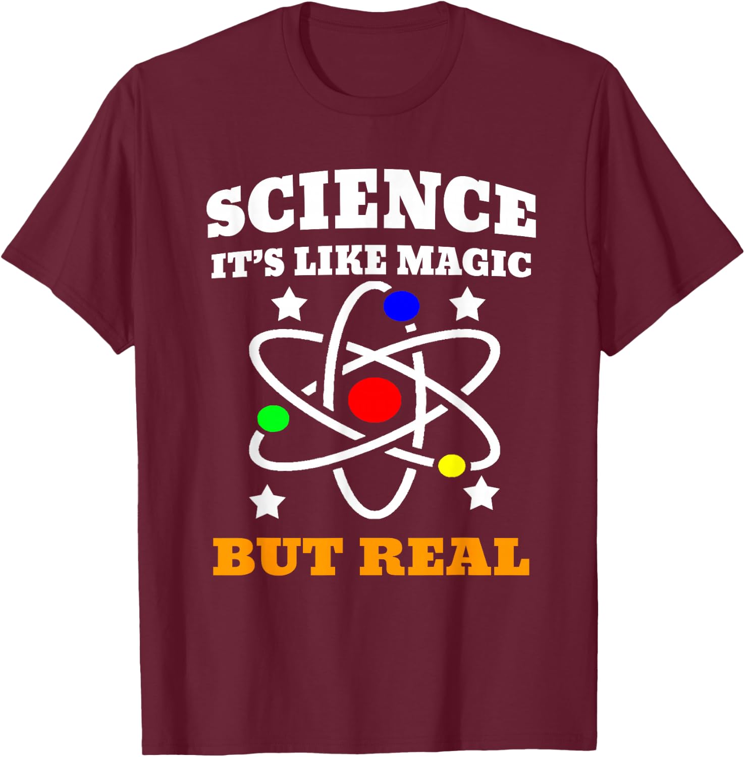 Science Its Like Magic but Real Scientist Kid T-Shirt - T-Shirt | Maroon