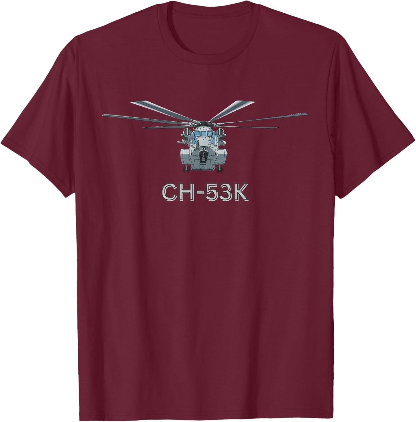 United States Military CH-53K Helicopter T-Shirt - T-Shirt | Maroon