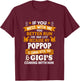 Kids Mess With Me My Poppop Coming After You And Gigi T-Shirt - T-Shirt | Maroon