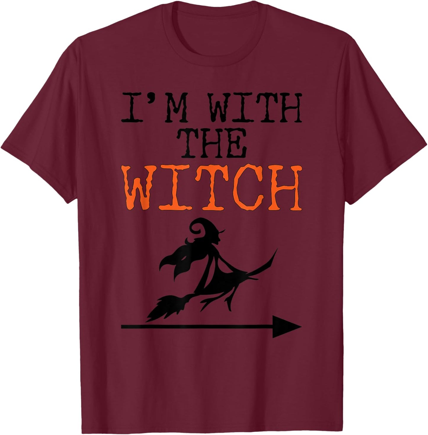 Halloween Shirts I'm With The Witch Funny Halloween T-Shirt - T-Shirt | Maroon