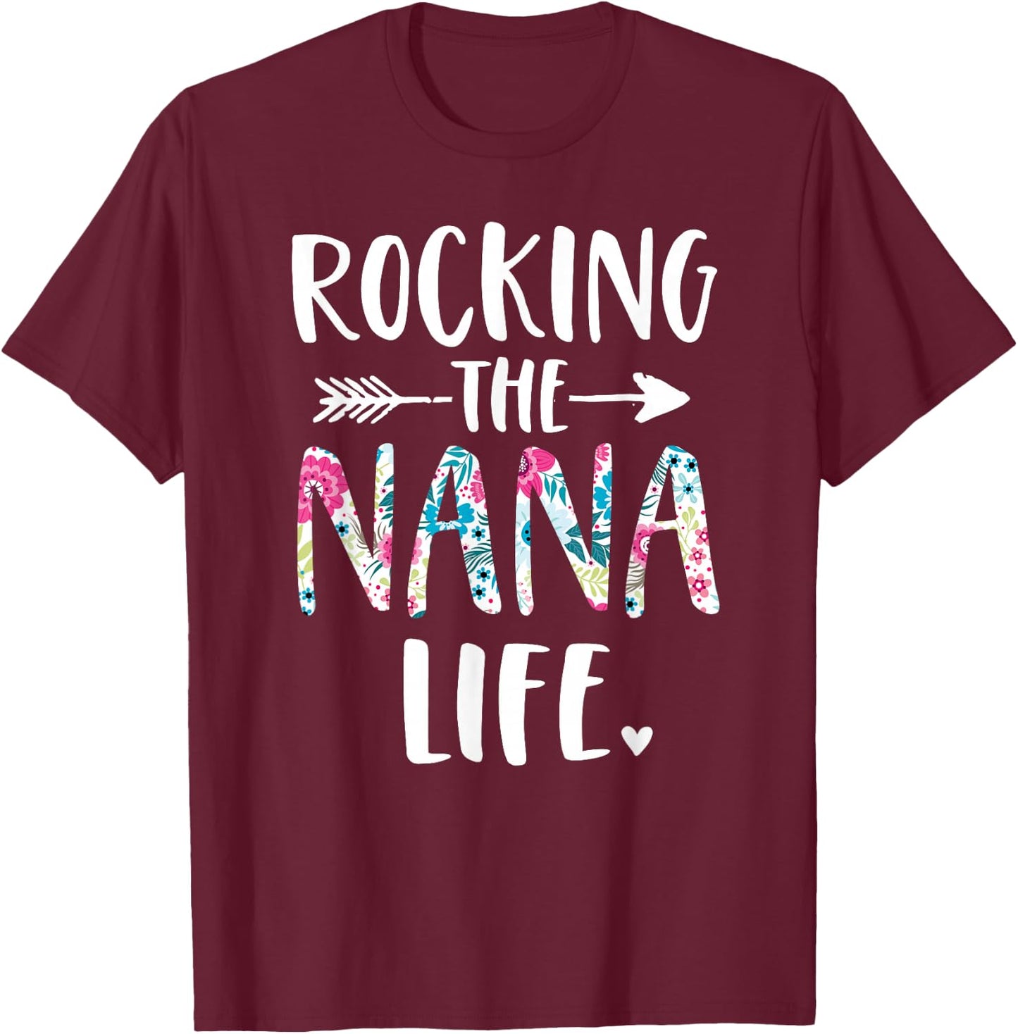 Rocking the Nana Life New Grandma Granny To Be Gigi Mimi T-Shirt - T-Shirt | Maroon