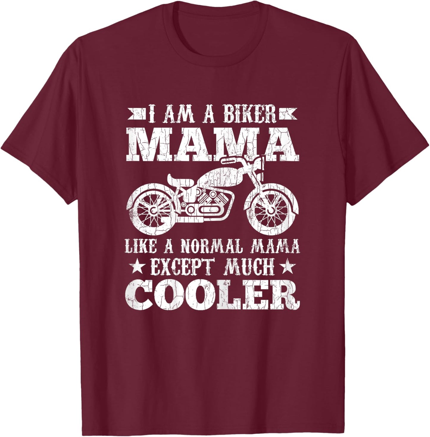 I'm A Biker Mama Funny Motorcycles Bike Graphic T-Shirt - T-Shirt | Maroon