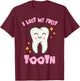 I Lost My First Tooth Shirt | Cute Baby Tooth Out Gift T-Shirt - T-Shirt | Maroon