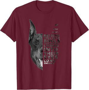 If You Don't Believe They Have Souls Doberman Dog Portrait T-Shirt - T-Shirt | Maroon