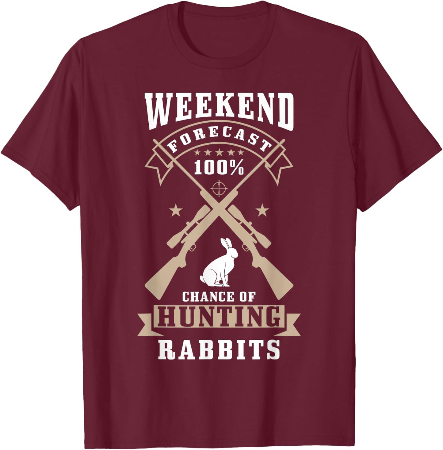 Rabbit Hunter Design with Saying for Rabbit Hunting T-Shirt - T-Shirt | Maroon